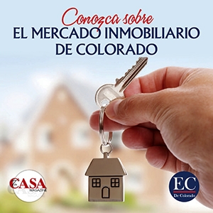 Conozca sobre el Mercado Inmobiliario de Colorado