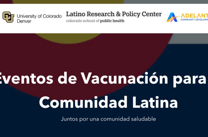 Clínicas y jornadas de vacunación en Metro Denver y Norte de Colorado
