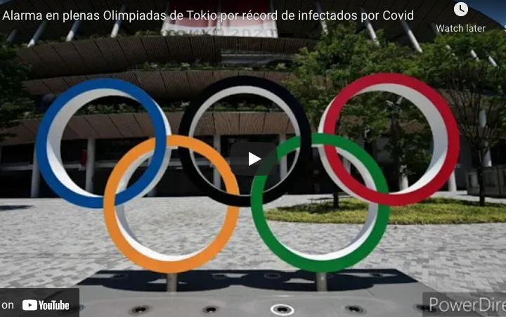 Alarma en plenas Olimpiadas de Tokyo por récord de infectados por Covid