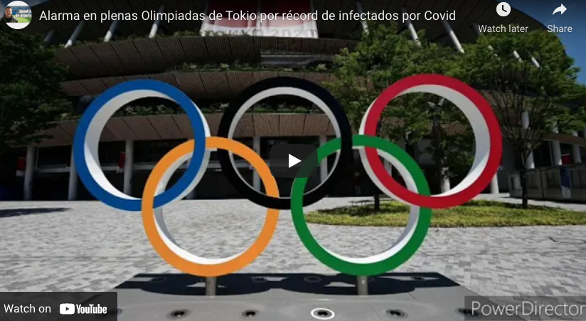 Alarma en plenas Olimpiadas de Tokyo por récord de infectados por Covid
